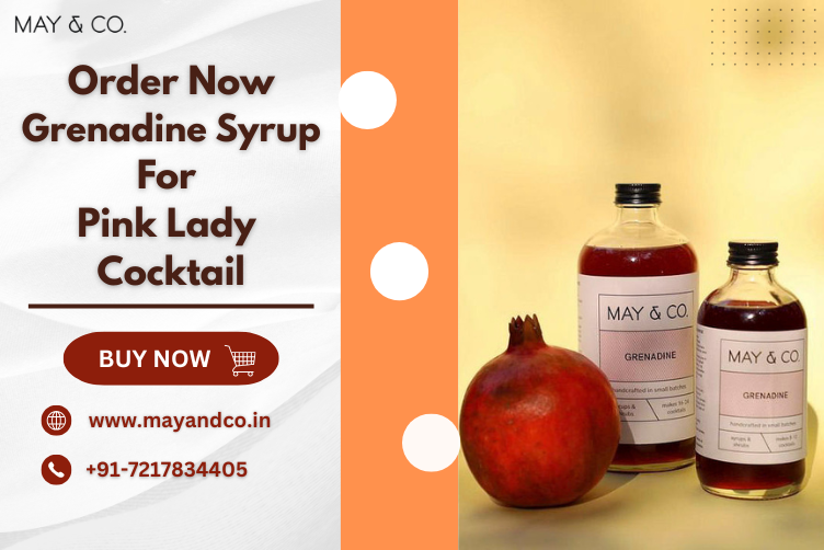 Order May & Co.’s Grenadine Syrup Online and Create a Stunning Pink Lady